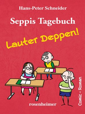 cover image of Seppis Tagebuch--Lauter Deppen!